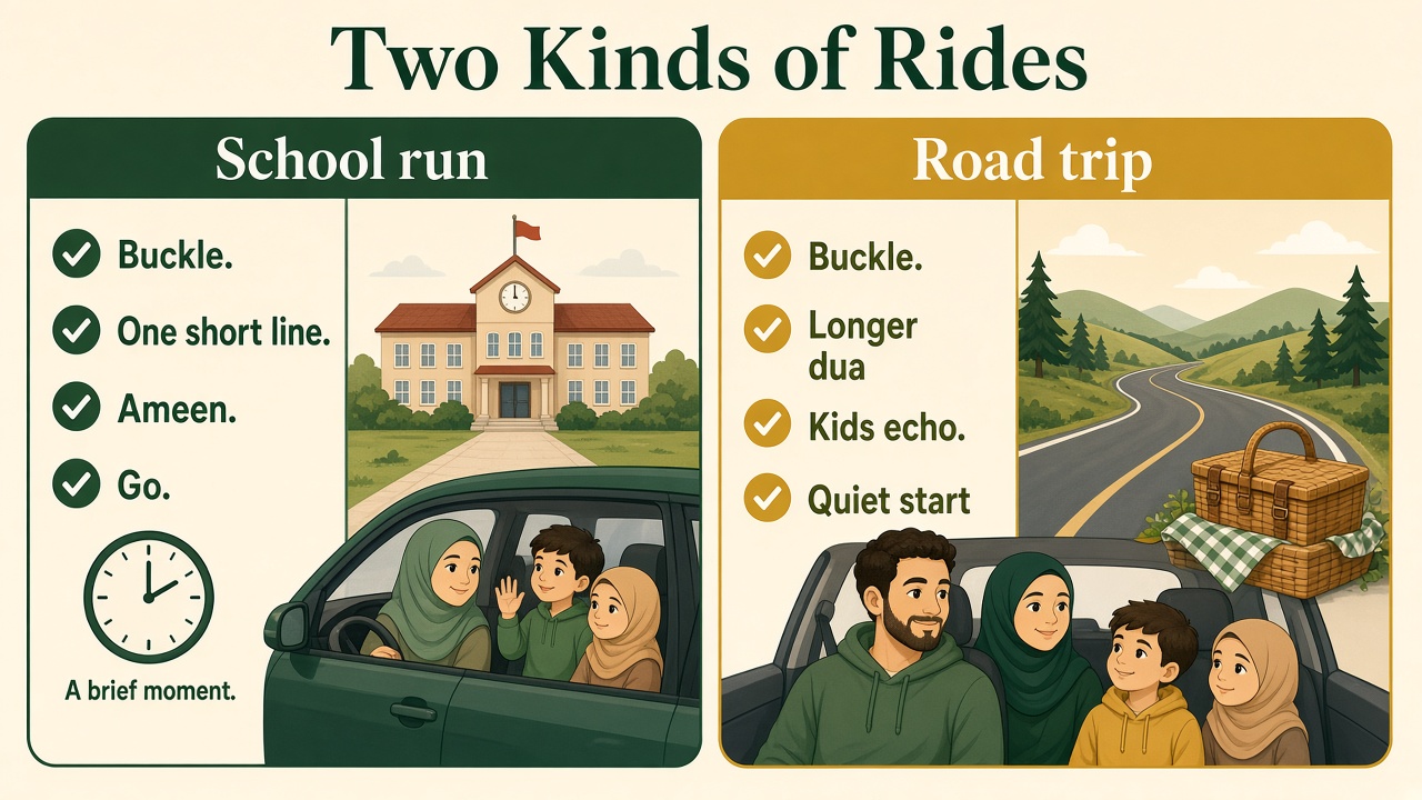 School-run vs road-trip dua versions