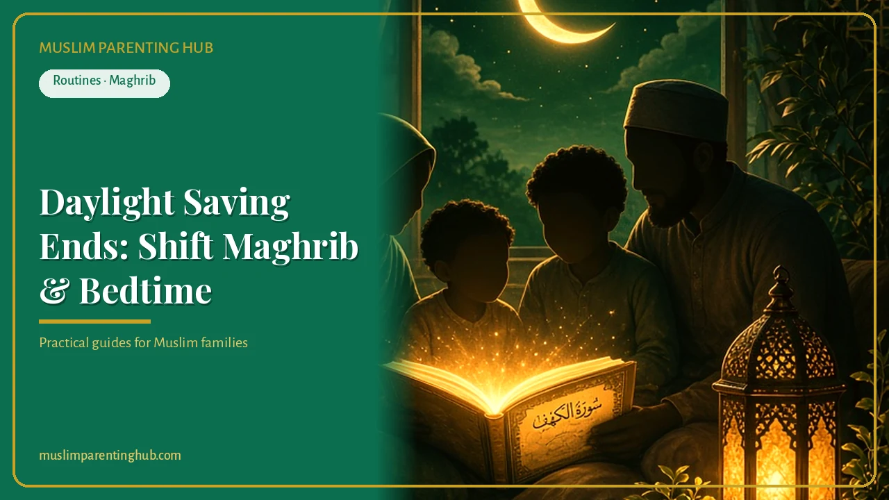 Daylight saving Maghrib routine shift — cover