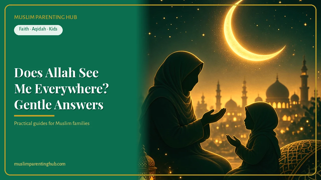 Does Allah see me everywhere — gentle answers for curious kids cover