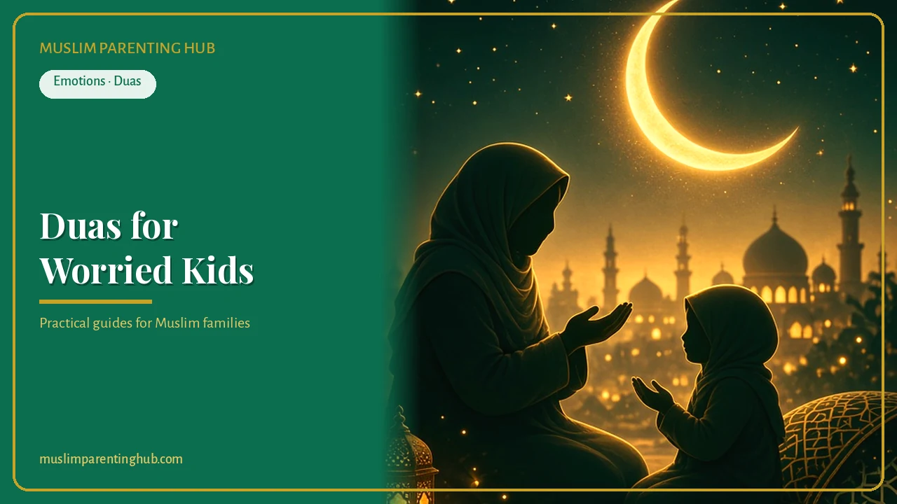 Duas for Worried Kids: 7 Short Duas for Anxiety, Nerves and Big Worries cover