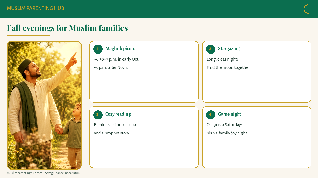 Fall evenings for Muslim families: Maghrib picnic, stargazing, cozy reading and family game night