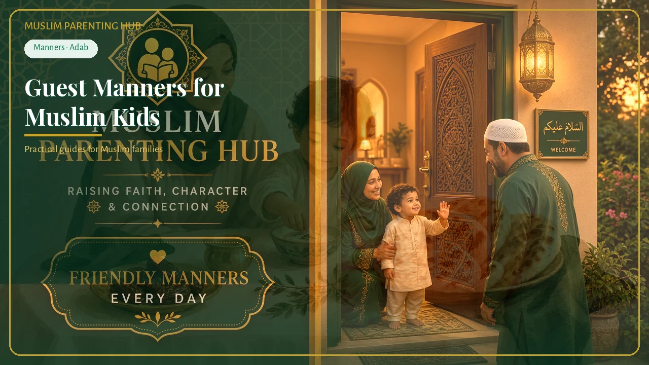 Guest manners for Muslim kids — MPH cover