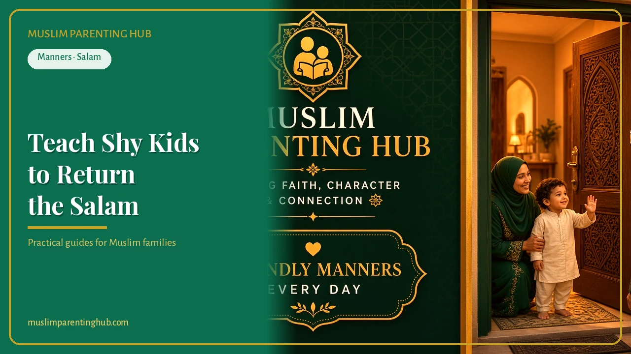 Teach shy kids to return the salam — Maghrib-style cover