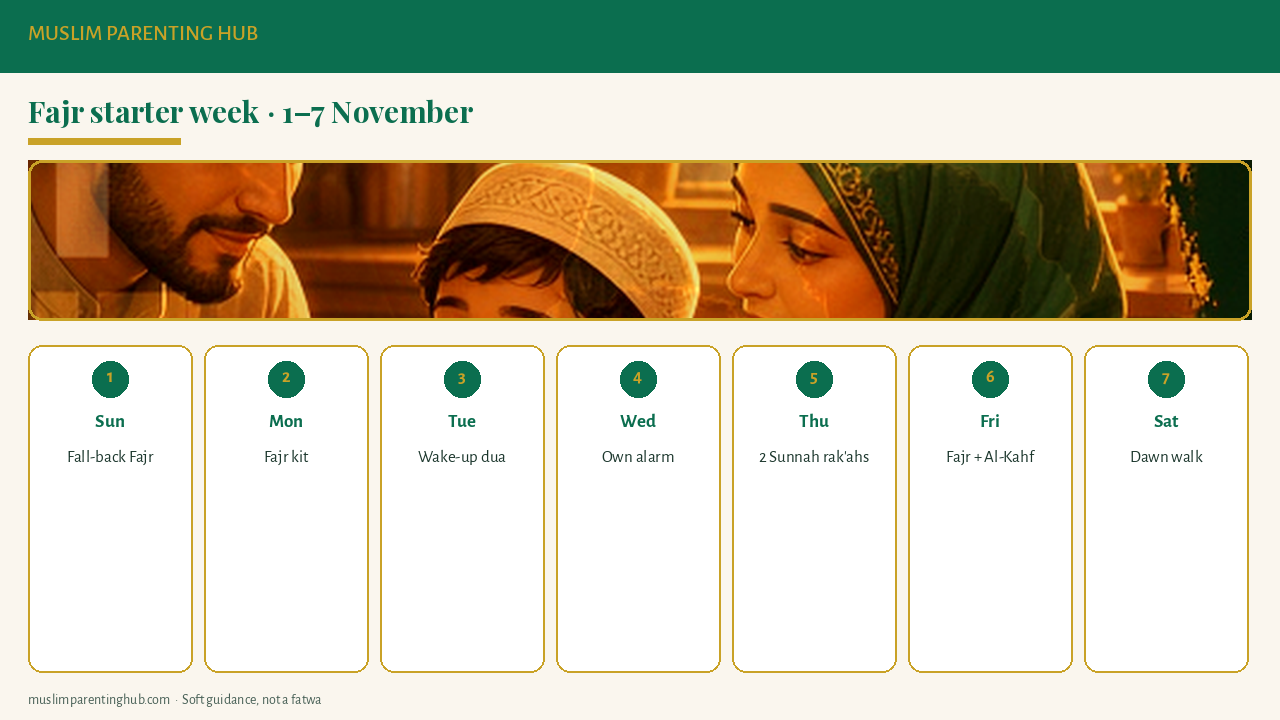 Seven-morning Fajr starter plan for kids during the daylight saving week